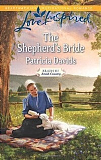 The Shepherds Bride (Mass Market Paperback)