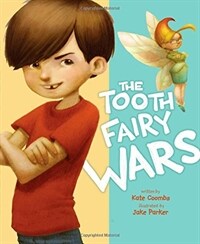 (The) tooth fairy wars 