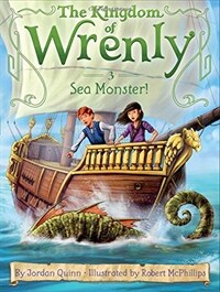 (The)kingdom of Wrenly . 3 , Sea monster! 