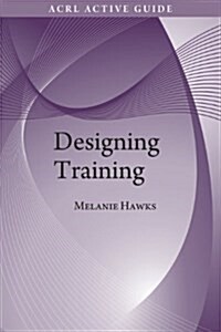 Designing Training (Paperback)