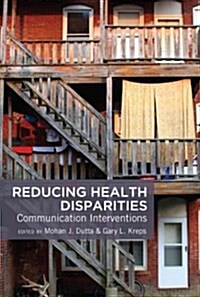 Reducing Health Disparities: Communication Interventions (Hardcover)
