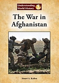 The War in Afghanistan (Library Binding)