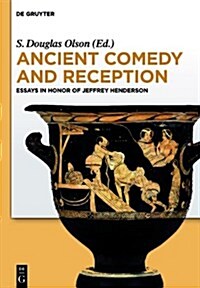 Ancient Comedy and Reception (Hardcover)