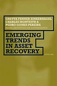 Emerging Trends in Asset Recovery (Paperback)