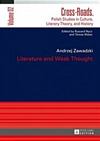 Literature and Weak Thought (Hardcover, Revised)