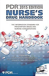 PDR Nurses Drug Handbook: The Information Standard for Prescription Drugs and Nursing Considerations (Paperback, 2015)