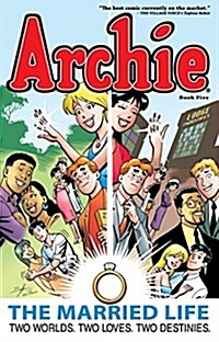 Archie: The Married Life Book 5 (Paperback)