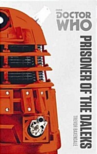 Doctor Who: Prisoner of the Daleks : The Monster Collection Edition (Paperback)