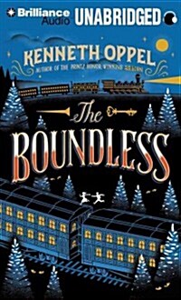 The Boundless (Audio CD, Unabridged)