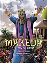 Makeda: Queen of Sheba (Hardcover)