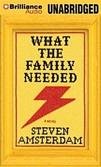What the Family Needed (Audio CD, Unabridged)