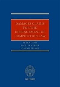 Damages Claims for the Infringement of EU Competition Law (Hardcover)