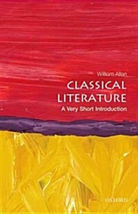 Classical Literature: A Very Short Introduction (Paperback)