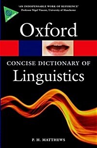 The Concise Oxford Dictionary of Linguistics (Paperback, 3 Revised edition)