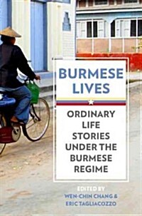 Burmese Lives (Hardcover)