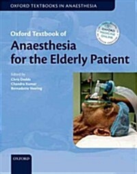 Oxford Textbook of Anaesthesia for the Elderly Patient (Hardcover)