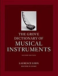 The Grove Dictionary of Musical Instruments (Hardcover, 2, Revised)