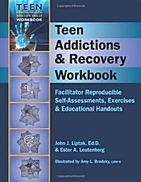 Teen Addictions & Recovery Workbook (Spiral)
