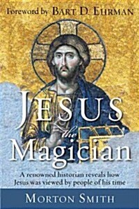 Jesus the Magician (Paperback)