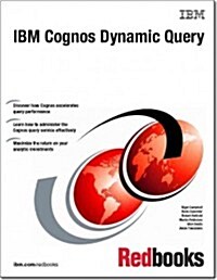 IBM Cognos Dynamic Query (Paperback)