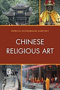 Chinese Religious Art (Paperback)