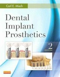 Dental Implant Prosthetics (Hardcover, 2)