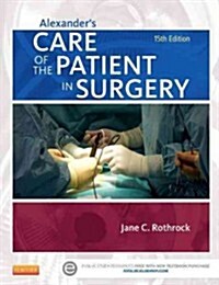 Alexanders Care of the Patient in Surgery (Paperback, 15)