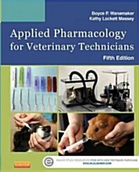 Applied Pharmacology for Veterinary Technicians (Paperback, 5)