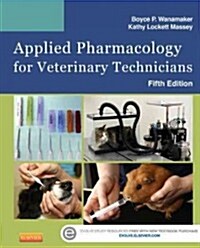 Applied Pharmacology for Veterinary Technicians Pageburst E-book on Vitalsource Retail Access Card (Pass Code)