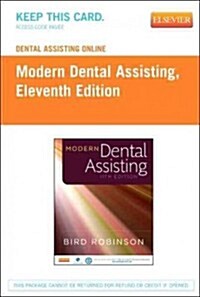 Dental Assisting Online for Modern Dental Assisting, User Guide and Access Code (Paperback, Pass Code, 11th)