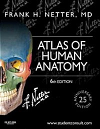 [중고] Atlas of Human Anatomy : Including Student Consult Interactive Ancillaries and Guides (Paperback, 6 Revised edition)