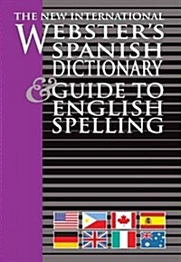 Websters Spanish Dictionary & Guide to English Spelling (Paperback, Bilingual)