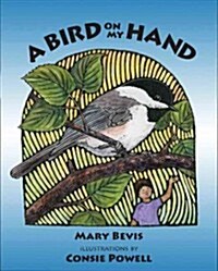 A Bird on My Hand (Paperback)