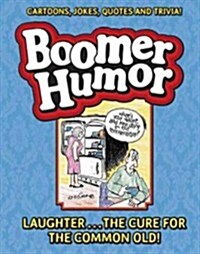 Boomer Humor (Paperback)