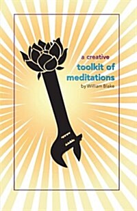 A Creative Toolkit of Meditations (Paperback)
