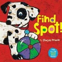 Find Spot! (Hardcover)