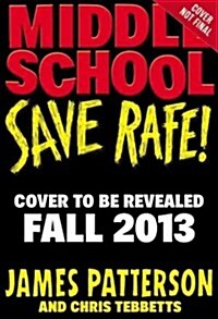 [중고] Middle School: Save Rafe! (Hardcover)