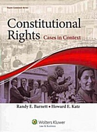 Constitutional Rights: Cases in Context (Paperback)