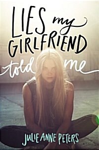 Lies my Girlfriend told me (Hardcover)