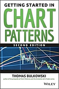 Getting Started in Chart Patterns (Paperback, 2)