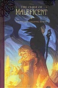 The Curse of Maleficent: The Tale of a Sleeping Beauty (Hardcover)