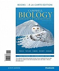 Campbell Biology: Concepts & Connections (Loose Leaf, 8)