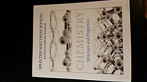 Students Selected Solutions Manual for Chemistry: Structure and Properties (Paperback)