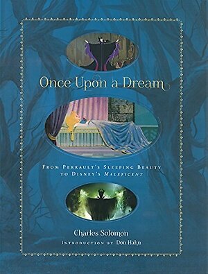 [중고] Once Upon a Dream: From Perrault‘s Sleeping Beauty to Disney‘s Maleficent (Hardcover)