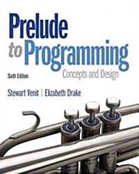 Prelude to Programming (Paperback, 6, Revised)