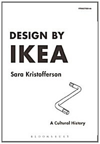 Design by IKEA : A Cultural History (Hardcover)