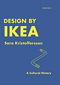 Design by IKEA : A Cultural History (Paperback)