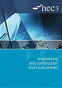 Nec3 Engineering and Construction Short Subcontract (Ecss) (Paperback)