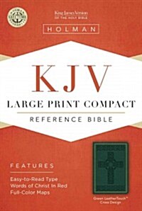 KJV Large Print Compact Reference Bible, Green Cross Design Leathertouch (Hardcover)