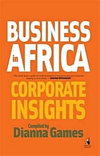 Business in Africa: Corporate Insights (Paperback)